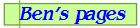 Ben's pages